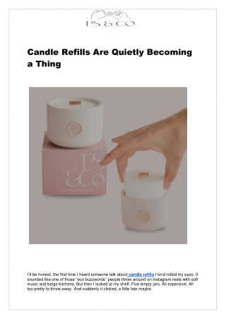 Candle Refills for Easy, Affordable, and Sustainable Reuse