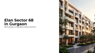 Elan Sector 68 | Offers Premium Residential Heaven