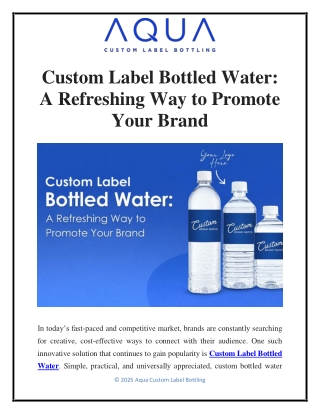 Custom Label Bottled Water: A Refreshing Way to Promote Your Brand