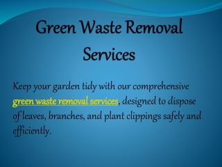 Green Waste Removal Services