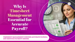 Why Is Timesheet Management Essential for Accurate Payroll?