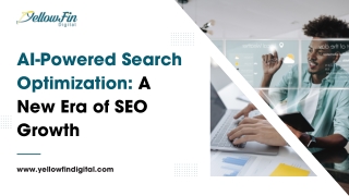 AI-Powered Search Optimization A New Era of SEO Growth