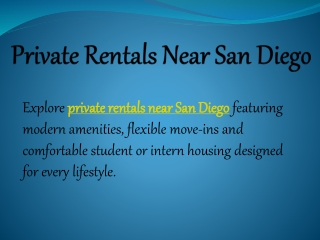 Private Rentals Near San Diego
