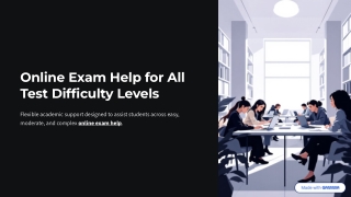 Online Exam Help for All Test Difficulty Levels
