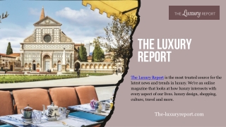 Elevate Your Lifestyle with The Luxury Report