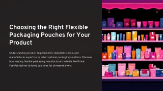 A Complete Guide to Selecting Flexible Packaging Pouches