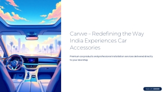 Carvve-Redefining-the-Way-India-Experiences-Car-Accessories