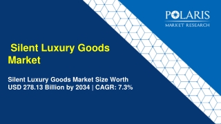 Silent Luxury Goods Market Size, Discreet Premium Trends & Growth Outlook