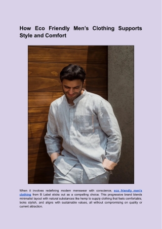 How Eco-Friendly Men’s Clothing Supports Style and Comfort
