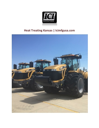 Heat Treating Kansas | Icimfgusa.com