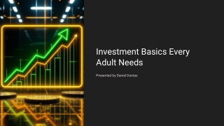 Investment Basics Every Adult Needs – Daniel Dantas