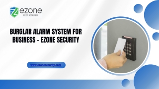 Burglar Alarm System for Business - Ezone Security