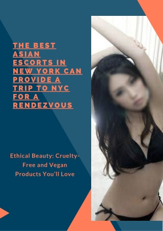 The best Asian models New York can provide a trip to NYC for a rendezvous