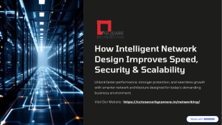 How-Intelligent-Network-Design-Improves-Speed-Security-and-Scalability