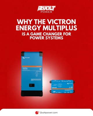 Why the Victron Energy MultiPlus Is a Game Changer for Power Systems