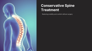 Comprehensive Conservative Treatment of Spine Conditions