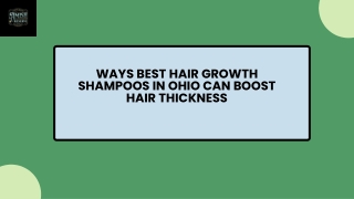 Ways Best Hair Growth Shampoos in Ohio Can Boost Hair Thickness