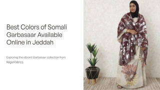 Best Colors of Somali Garbasaar Available Online in Jeddah
