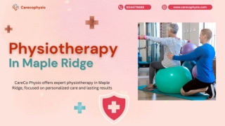 Best Physiotherapy In Maple Ridge - Carecophysio