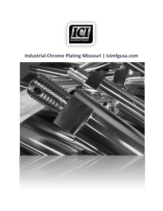 Industrial Chrome Plating Missouri | Icimfgusa.com