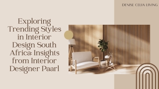 Exploring Trending Styles in Interior Design South Africa