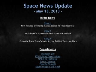Space News Update - May 13, 2013 -