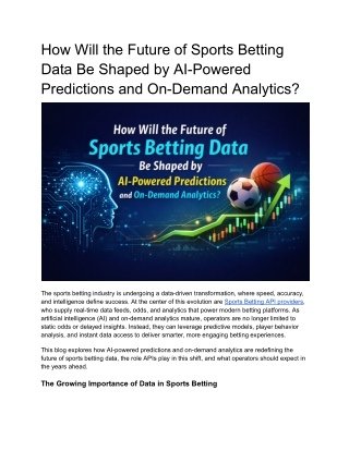 How Will the Future of Sports Betting Data Be Shaped by AI-Powered Predictions and On-Demand Analytics