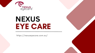 Expert Eye Care in Australia - Nexus Eye Care Clinic
