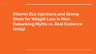 Do Vitamin B12 Injections and Skinny Shots Help Men Lose Weight? 