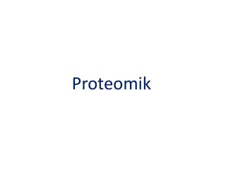 Proteomik