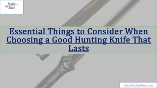 Essential Things to Consider When Choosing a Good Hunting Knife That Lasts