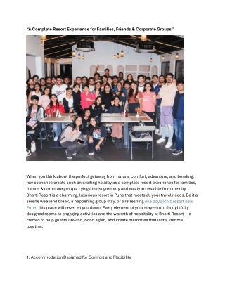 A Complete Resort Experience for Families, Friends & Corporate Groups