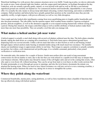 Office Dock as well as Promenade Help Making Use Of Helical Anchors