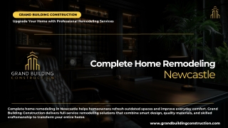 Complete Home Remodeling Newcastle – Designed for Modern Living