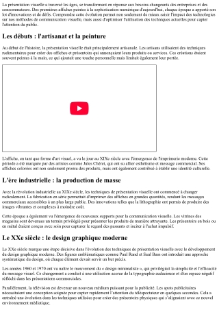 L'évolution historique des techniques de présentation visuelle.