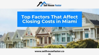 Top Factors That Affect Closing Costs in Miami