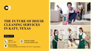 The Future of House Cleaning Services in Katy, Texas