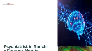 Compos Mentis – Leading Psychiatrist in Ranchi for Mental Healthcare Excellence