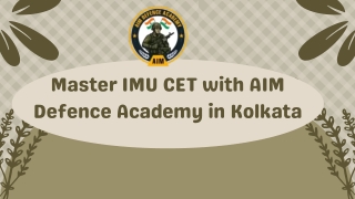 Master IMU CET with AIM Defence Academy in Kolkata