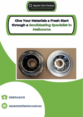 Give Your Materials a Fresh Start through a Sandblasting Specialist in Melbourne