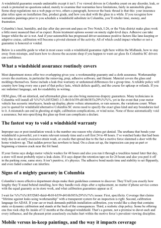 Windshield Replacement Columbia SC: What Voids a Warranty?