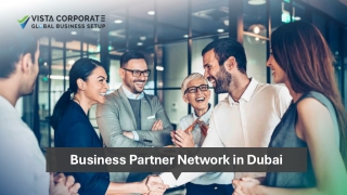 Business Partner Network in Dubai How Entrepreneurs Can Connect