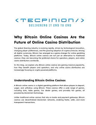 Why Bitcoin Online Casinos Are the Future of Online Casino Distribution