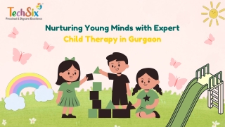 Techsix - Child Therapy Center in Gurgaon