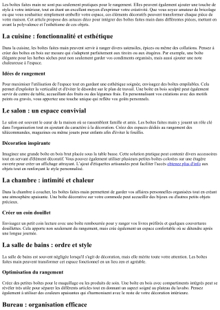 Des astuces déco avec des boîtes faites main dans chaque pièce.