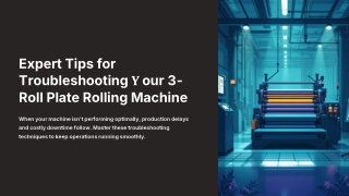 Expert Tips to Troubleshoot 3 Roll Plate Rolling Machine Efficiently
