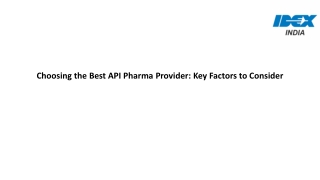 Choosing the Best API Pharma Provider: Key Factors to Consider