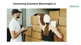 Downsizing Assistance Bloomington IL