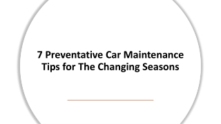 7 Preventative Car Maintenance Tips for The Changing Seasons