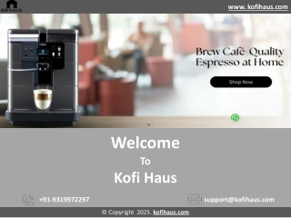 Coffee Machines for Home- Kofi Haus